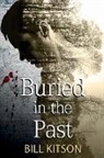 Bill Kitson - Buried in the Past