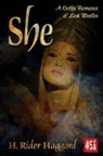 H Rider Haggard, H. Rider Haggard - She