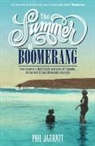 Phil Jarratt - That Summer at Boomerang