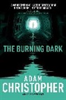 Christopher, Adam Christopher, Christopher Adam - The Burning Dark