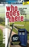 Nick Griffiths - Who Goes There - 50th Anniversary Edition