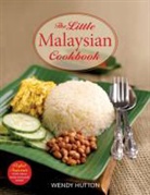 Wendy Hutton, Allan Teoh - Little Malaysian Cookbook,