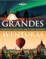 Andrew . . . [et al. Bain, Andrew . . . [Et Al. ] Bain, Lonely Planet - Grandes aventuras