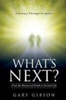 Gary Gibson - What's Next?
