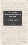 John Day, John Day - The Recovery of the Ancient Hebrew Language