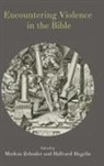 Hallvard Hagelia, Markus Zehnder - Encountering Violence in the Bible