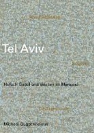 Michael Guggenheimer - Tel Aviv- Hafuch Gadol und Warten im Mersand