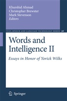 Khurshid Ahmad, Christophe Brewster, Christopher Brewster, Mark Stevenson - Words and Intelligence II