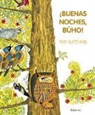 Pat Hutchins, Put Hutchins - Buenas noches, búho