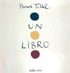 Hervé Tullet - Un libro