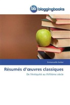 Emmanuelle Gerber, Gerber-e - Resumes d uvres classiques