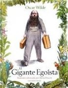 Oscar Wilde, Alexis Deacon - El gigante egoísta