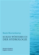 Beate Blumenkamp - Kurzes Wörterbuch der Hydrologie