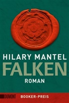 Hilary Mantel - Falken