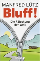 Manfred Lütz, Manfred (Dr.) Lütz - BLUFF!
