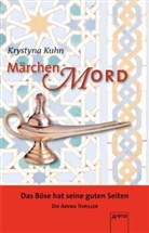 Krystyna Kuhn - Märchenmord