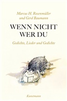 Ger Baumann, Gerd Baumann, Martin Kett, Marcus Rosenmüller, Marcus H. Rosenmüller, Martin Kett - Wenn nicht wer du