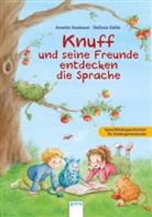 Dahle Stefanie, Annette Neubauer, Stefanie Dahle - Knuff und seine Freunde entdecken die Sprache