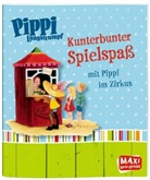 Christian Becker, Katrin Engelking - Pippi Langstrumpf - Kunterbunter Spielspaß mit Pippi im Zirkus