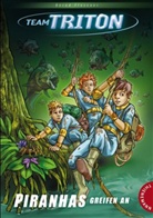 Bernd Flessner, Silvia Christoph, Alexander Jung - Team Triton, Piranhas greifen an!