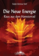 Ralph-D Stief, Ralph-Dietmar Stief - Die Neue Energie