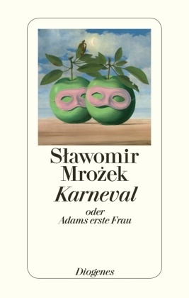 Slawomir Mrozek - Karneval oder Adams erste Frau - Ein Stück