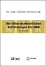 Jürg Lindenmann, Hans Vest, Stefan Wehrenberg, Andreas R. Ziegler, Jürg Lindenmann, Hans Vest... - Die völkerstrafrechtlichen Bestimmungen des StGB
