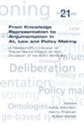 Katie Atkinson, Henry Prakken, Adam Wyner - From Knowledge Representation to Argumentation in AI, Law and Policy Making. a Festscrift in Honour of Trevor Bench-Capon on the Occasion of His 60th