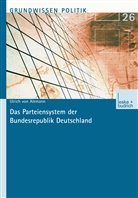 Ulrich von Alemann - Das Parteiensystem der Bundesrepublik Deutschland