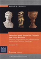 Josephine Blei - "Dominium populi Romani" vel "Caesaris und causa dominica"