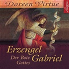 Doreen Virtue, Marina Marosch - Erzengel Gabriel, 1 Audio-CD (Hörbuch)