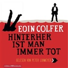 Eoin Colfer, Peter Lohmeyer - Hinterher ist man immer tot, 5 Audio-CD (Hörbuch)