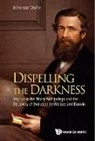 John van Wyhe, John van Wyhe, John Van Wyhe - Dispelling the Darkness