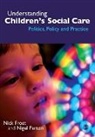 Nick Frost, Nick P. Frost, Nick Parton Frost, Nick Frost, Nigel Parton, Nigel Frost Parton - Understanding Children''s Social Care