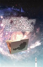 Ronald Zecha - Die Zukunft gewinnen