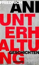 Friedrich Ani - Unterhaltung