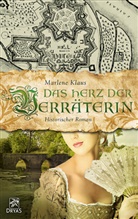Marlene Klaus - Das Herz der Verräterin