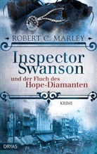 Robert C Marley, Robert C. Marley - Inspector Swanson und der Fluch des Hope-Diamanten
