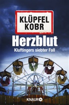 Klüpfe, Volker Klüpfel, Kobr, Michael Kobr - Herzblut