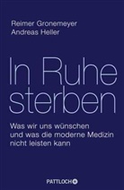 Gronemeye, Reime Gronemeyer, Reimer Gronemeyer, Heller, Andreas Heller - In Ruhe sterben