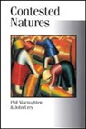 Phil Macnaghten, Phil Urry Macnaghten, Macnaghten Phil, John Urry - Contested Natures