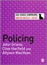 John Grieve, John Harfield Grieve, Clive Harfield, Allyson Macvean - Policing