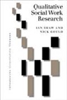 Ian Gould Shaw, Ian Graham Ronald Gould Shaw, Dr Nick Gould, Nick Gould, Gould Nick, Ian Shaw... - Qualitative Research in Social Work