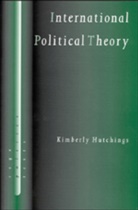 Kimberley Hutchings, Kimberly Hutchings, Hutchings Kimberly - International Political Theory