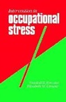 Elizabeth M Altmaier, Elizabeth M. Altmaier, Altmaier Elizabeth M., Ross, Randall Ross, Randall Altmaier Ross... - Intervention in Occupational Stress