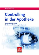 Marcella Jung - Controlling in der Apotheke