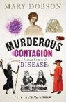Mary Dobson - Murderous Contagion