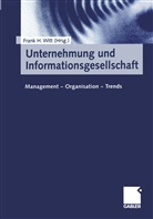 Fran H Witt, Frank H Witt, Frank H. Witt - Unternehmung und Informationsgesellschaft