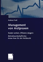 Andreas Frodl - Management von Arztpraxen