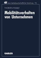 Thorsten Posselt - Mobilitätsverhalten von Unternehmen